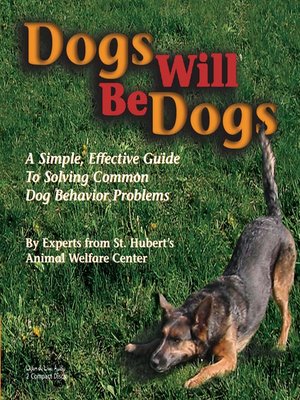 cover image of Dogs Will Be Dogs